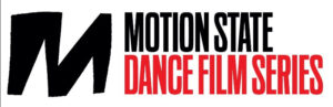 Motion State Dance Film Series logo. White background and "Motion State" written in black, "dance film series" written in red.