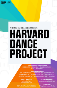 Harvard Dance Project poster with event information displayed over a mostly white background with four colorful triangles (1 blue, 1 yellow, 1 orange and 1 purple) that have their meeting corners covered by a white square.