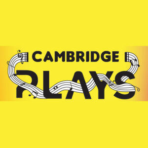 Cambridge plays logo over yellow background with musical notes threading through the letters.