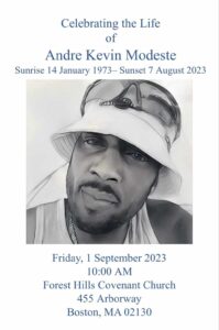Celebrating the life of Andre Kevin Modeste with black and white photo of Andre and event information underneath.