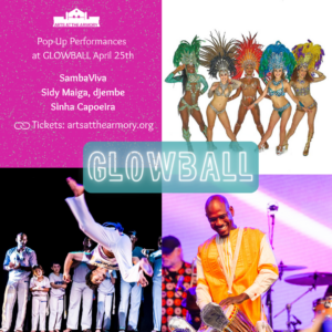GLOWBALL flyer April 25th The Center for Arts at the Armory