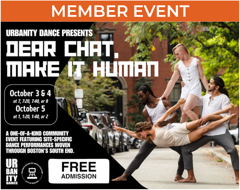 Flyer for Urbanity Dance’s site-specific performance Dear Chat, Make It Human. Four dancers in white costumes perform a dynamic lift on a Boston sidewalk. Event dates October 3–5 with free admission.