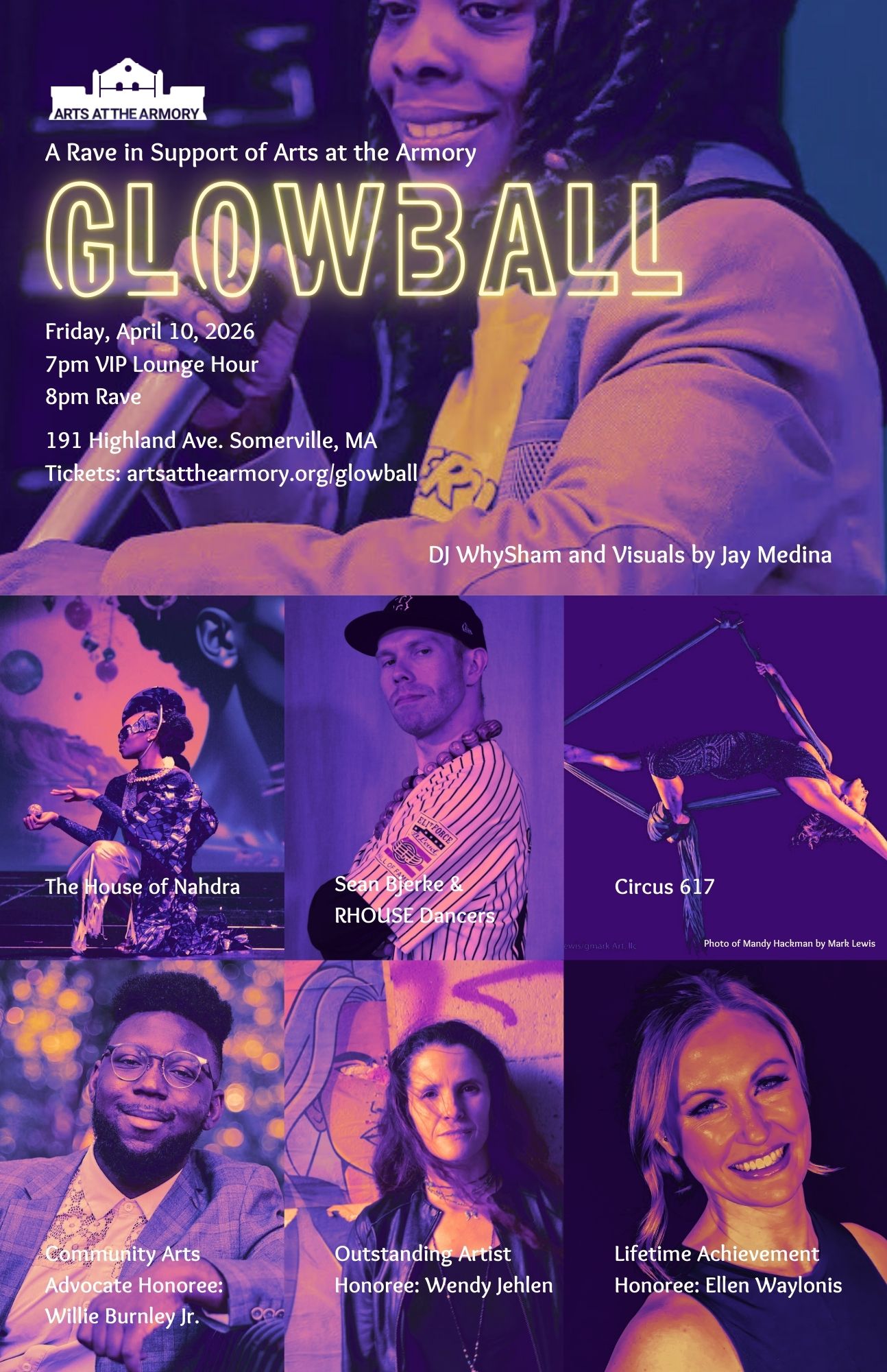 Digital flyer for GLOWBALL with photos of DJ WhySham; Pop-up performers Sean Bjerke and RHOUSE Dancers, The House of Nahdra, and Mandy Hackman; and Honorees Wendy Jehlen, Ellen Waylonis and Willie Burnley Jr.