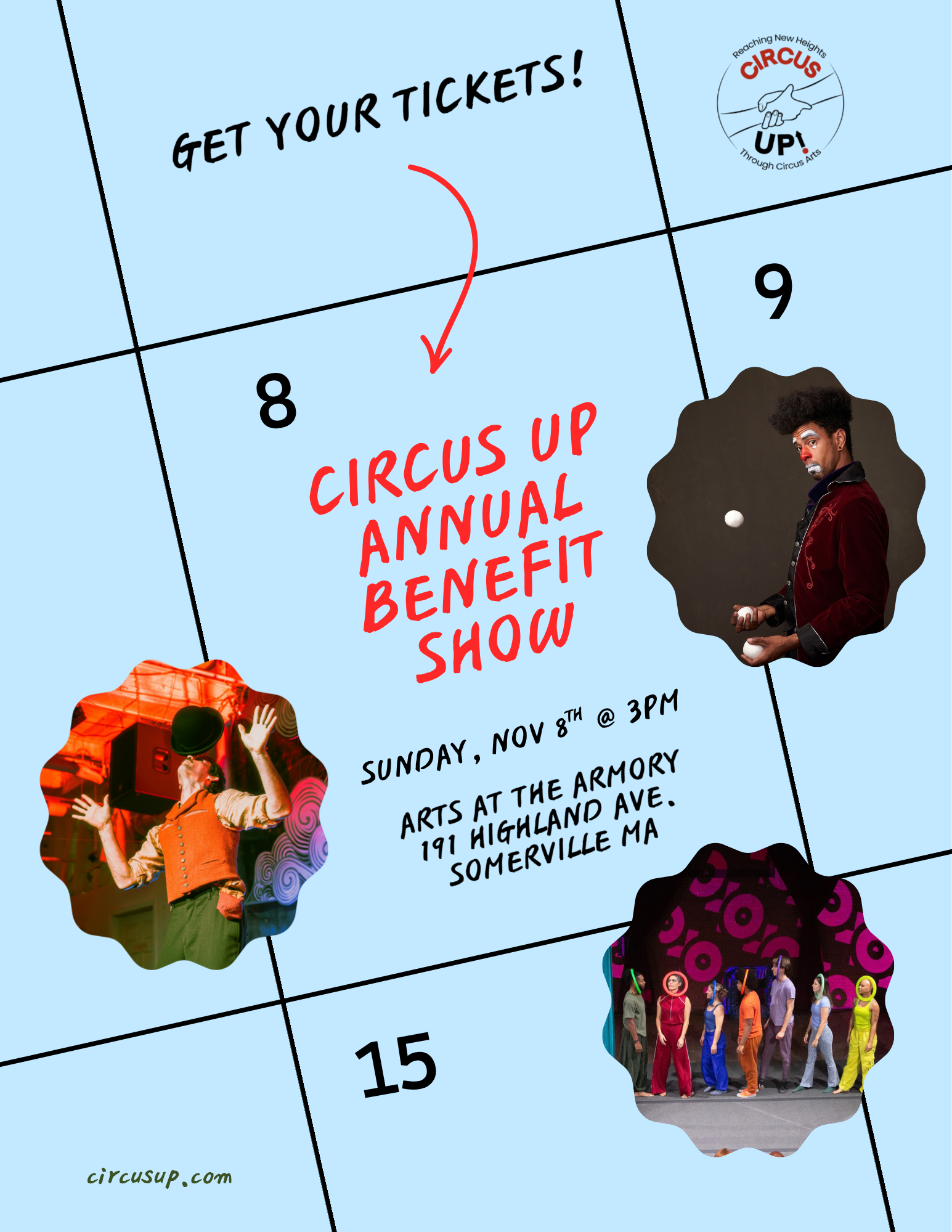 Flyer depicts a calendar page with "Circus Up Annual Benefit Show" in red letters, surrounding the event name are photos of a man balancing a hat on his chin, a very serious clown, and a group of performers in a line with multi-colored rings around their faces.